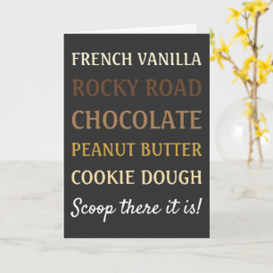 Funny Ice Cream Song Scoop there it is Card