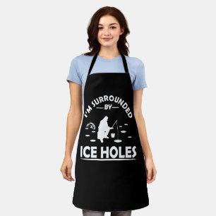 Funny ice fishing quote apron