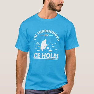 Funny ice fishing quote T-Shirt