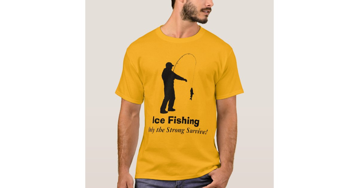 Funny Ice Fishing Shirt Zazzle