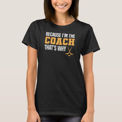 Funny Ice Hockey Coach T_Shirt