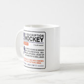 Funny Ice Hockey Mug Prescription Design  (Front Left)