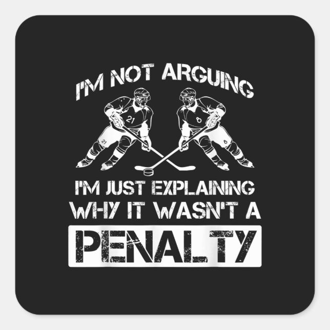 Funny Ice Hockey Player Discussing Bully Penalty Square Sticker (Front)