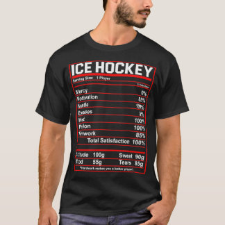 Funny Ice Hockey Player Nutrition Facts Women Men T-Shirt