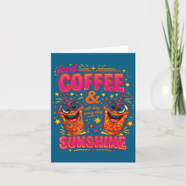 Funny iced coffee sunshine summer vibes caffeine card (Front)