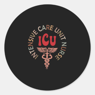 Funny Icu Nurse Intensive Care Unit Nurse Emergenc Classic Round Sticker