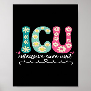 Funny Icu Nurse Intensive Care Unit Nurse Emergenc Poster