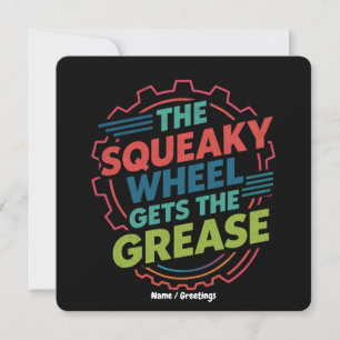 Funny Idiom Retro Squeaky Wheel Gets  the Grease Invitation