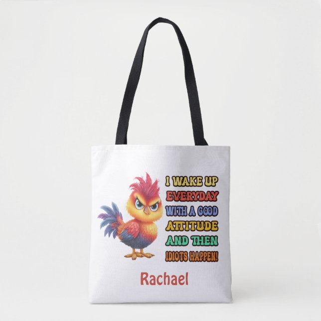  Funny "Idiots Happen" Angry Rooster Personalized Tote Bag (Front)