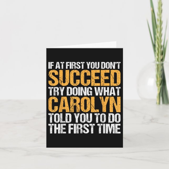 Funny If At First You Dont Succeed Try Doing What  Card (Front)