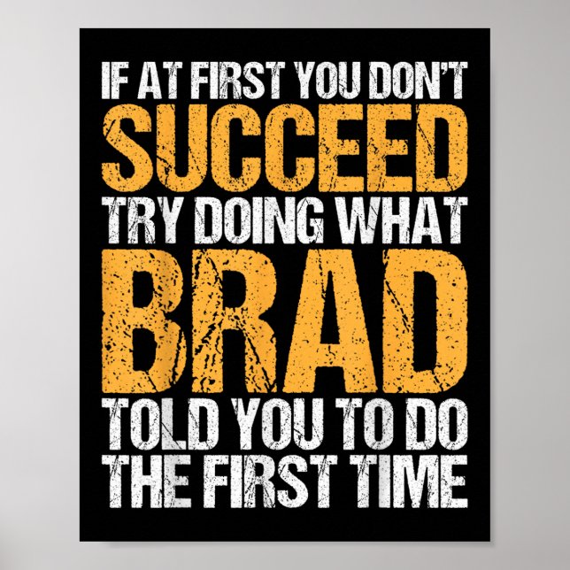 Funny If At First You Dont Succeed Try Doing What  Poster (Front)