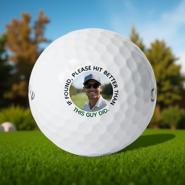 Funny If Found, Please Hit Better Custom Photo Golf Balls (Creator Uploaded)