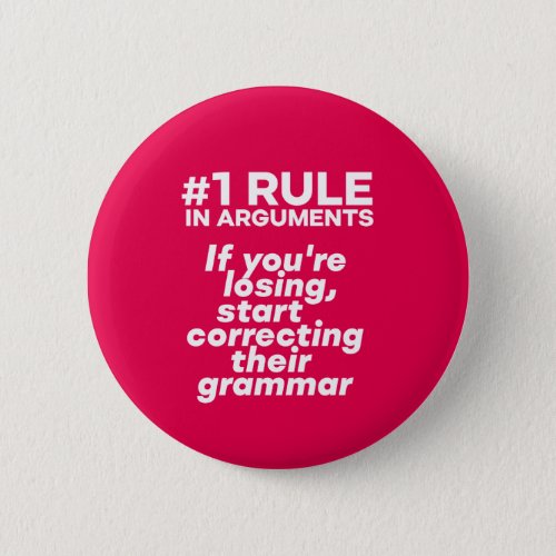 Funny If Losing Argument Start Correcting Grammar Button