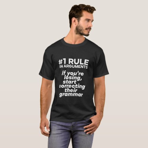 Funny If Losing Argument Start Correcting Grammar T_Shirt