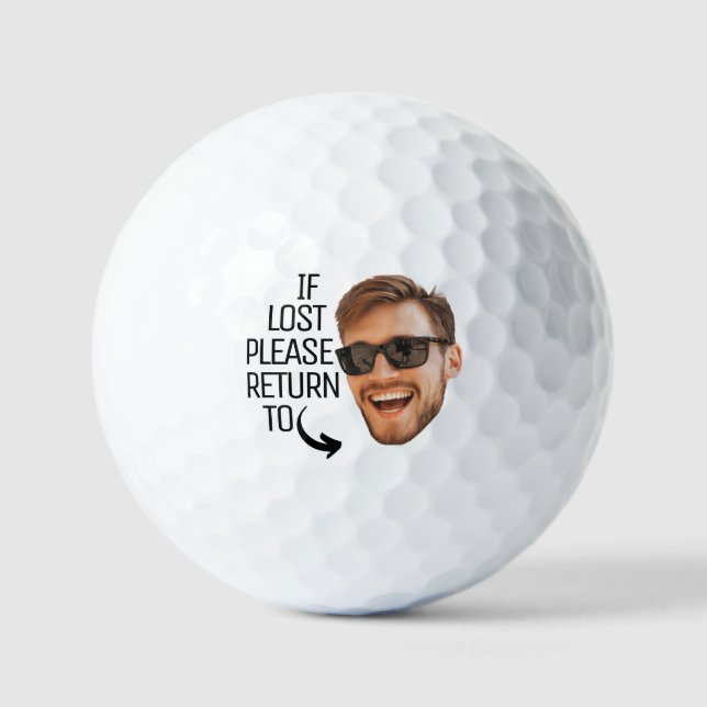 Funny If Lost Return To Men Face Photo Golf Balls