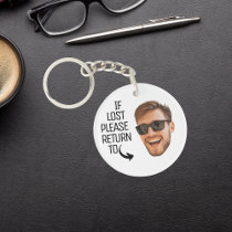 Funny If Lost Return To Men Face Photo Keychain