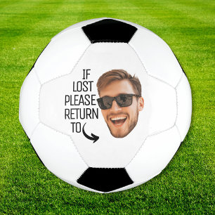 Funny If Lost Return To Men Face Photo Soccer Ball