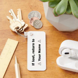 Funny If Lost Return To Your Name Custom Keychain