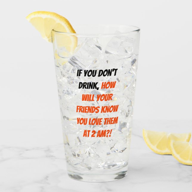 https://rlv.zcache.com/funny_if_you_dont_drink_friends_quote_custom_beer_glass-r223511950b444eb686e476021826abbc_b1a5m_644.jpg?rlvnet=1