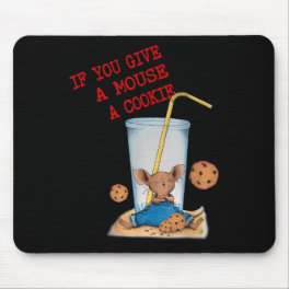 Funny If You Give Mouse A Cookie Costume Birthday Mouse Pad