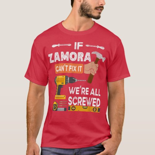 Funny if Zamora cant fi it no one can handyman wo T_Shirt