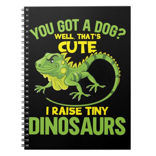 Funny Iguana Joke Dinosaurs Lizard Reptile Fun Notebook