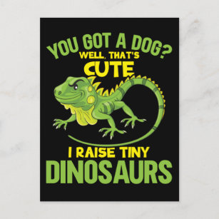 Funny Iguana Joke Dinosaurs Lizard Reptile Fun Postcard