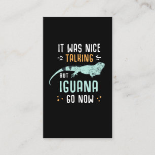 Funny Iguana Owner Pet Humor Lizard Quote Business Card