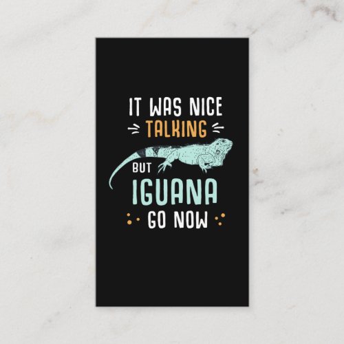 Funny Iguana Owner Pet Humor Lizard Quote Business Card