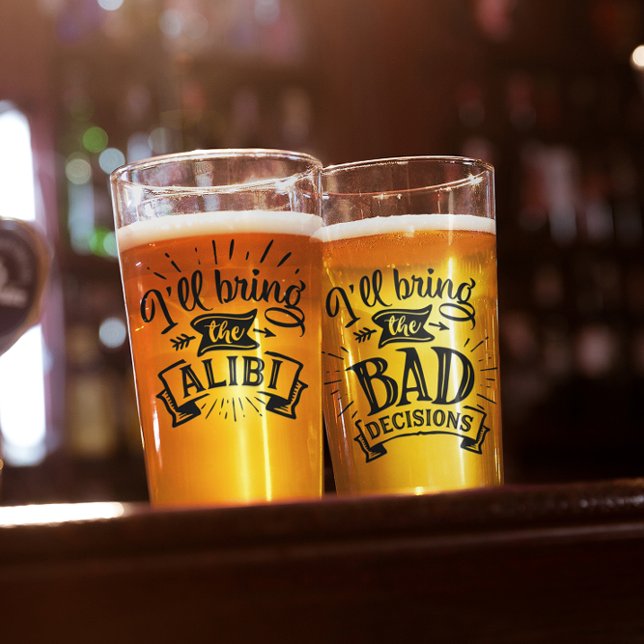 Funny Ill Bring the Bad Decisions Glass (Creator Uploaded)