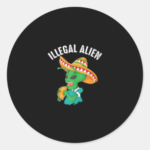Funny Illegal Alien Cool Mexican Eating Taco Food Classic Round Sticker