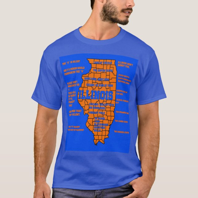 Funny Illinois design T-Shirt (Front)