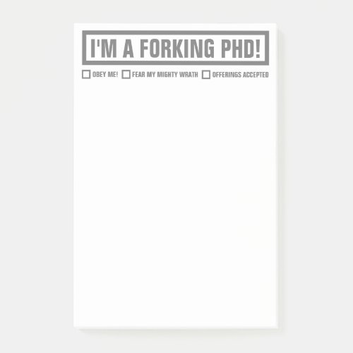 Funny Im A Forking PhD 4x6 Post_it Notes
