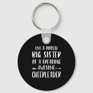 Funny I'm A Proud Cheer Big Sister Of A Cheerleade Keychain