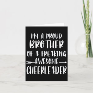 Funny I'm A Proud Cheer Brother Of A Cheerleader X Card