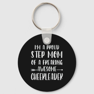 Funny I'm A Proud Cheer Step Mom Of A Cheerleader Keychain
