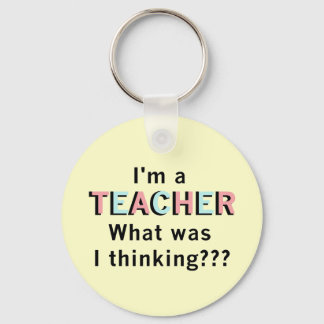 Funny I'm a Teacher Tshirts and Gifts Keychain