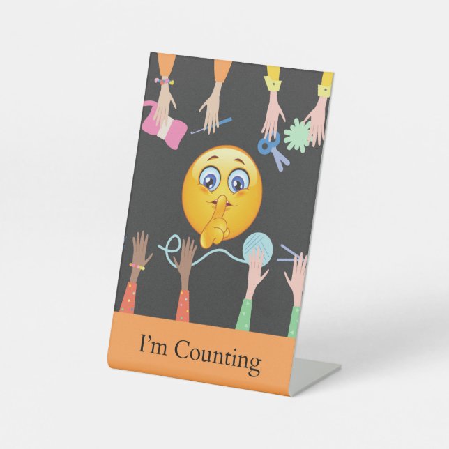 Funny I'm Counting Sign for Crochet or Knitting (Front)
