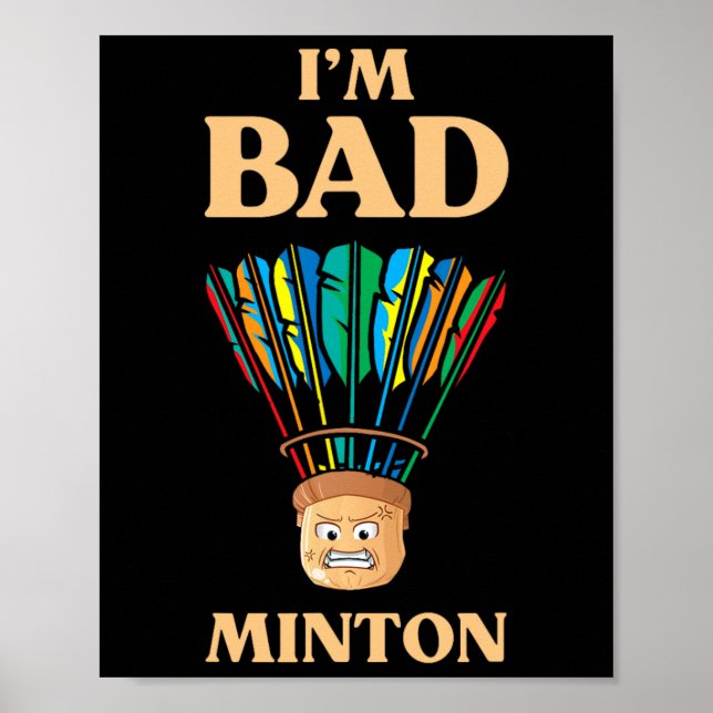 Funny I'm D Minton Shuttle Dminton Player  Poster (Front)