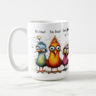 Funny I'm Fine Quirky Bird Coffee Mug