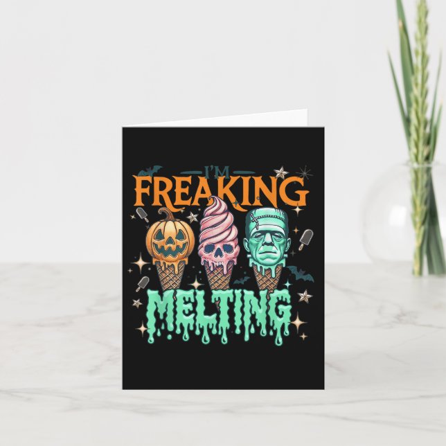 Funny Im Freakin Melting Frankenstein Monster Hall Card (Front)