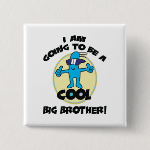 Funny I'm Going To Be A Big Brother Pinback Button