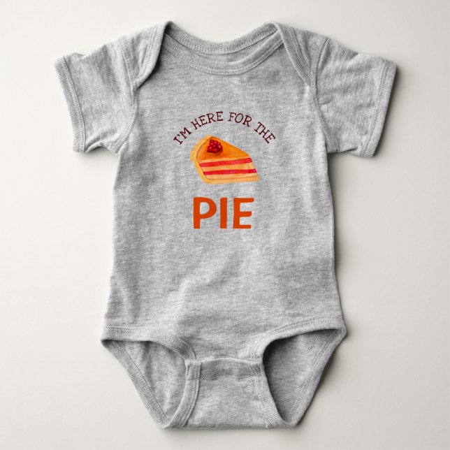 Funny I'm Here for the Pie Thanksgiving  Baby Bodysuit (Front)