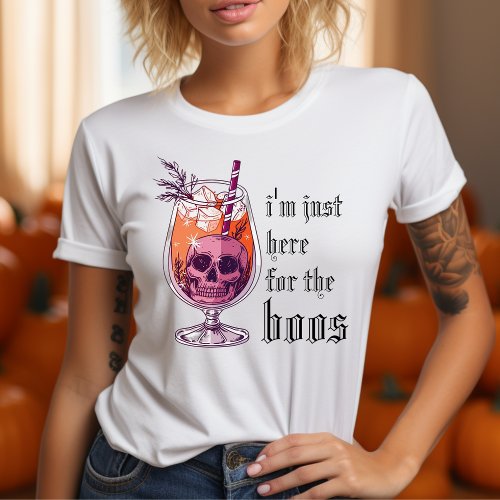 Funny Im Just Here for the Boos Halloween Costume T_Shirt