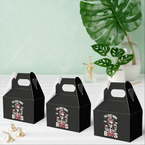 Funny I'm Just Here for The Boos Skeleton Favor Boxes
