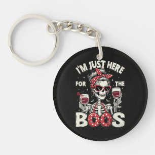 Funny I'm Just Here for The Boos Skeleton Keychain