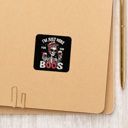 Funny I'm Just Here for The Boos Skeleton Patch