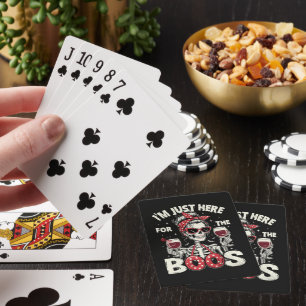 Funny I'm Just Here for The Boos Skeleton Poker Cards