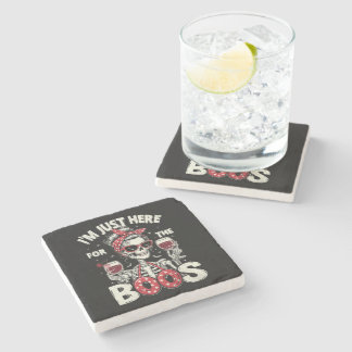 Funny I'm Just Here for The Boos Skeleton Stone Coaster