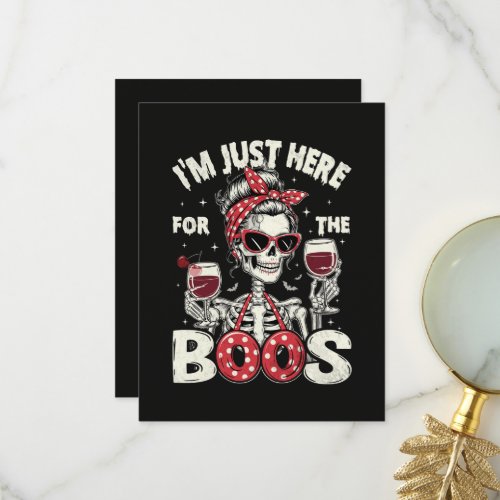 Funny I'm Just Here for The Boos Skeleton Thank You Card